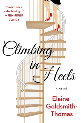 Climbing in Heels: A Novel Hardcover  April 29, 2025