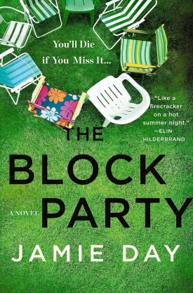 The Block Party: A Novel Hardcover  July 18, 2023