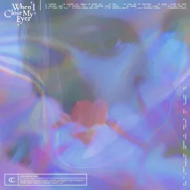 When I Close My Eyes[Deluxe Clear 2 LP] Explicit Lyrics